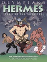 [9781626725256] OLYMPIANS 10 HERMES TALES OF TRICKSTER