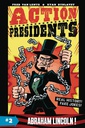 [9780062394071] ACTION PRESIDENTS 2 ABRAHAM LINCOLN