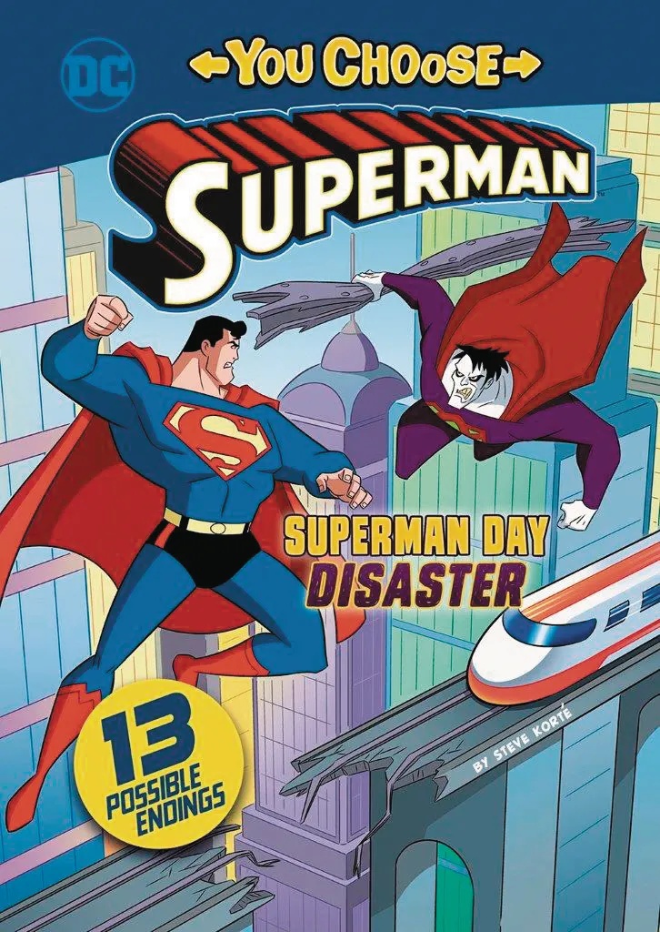 SUPERMAN YOU CHOOSE YR STORIES 1 SUPERMAN DAY DISASTER