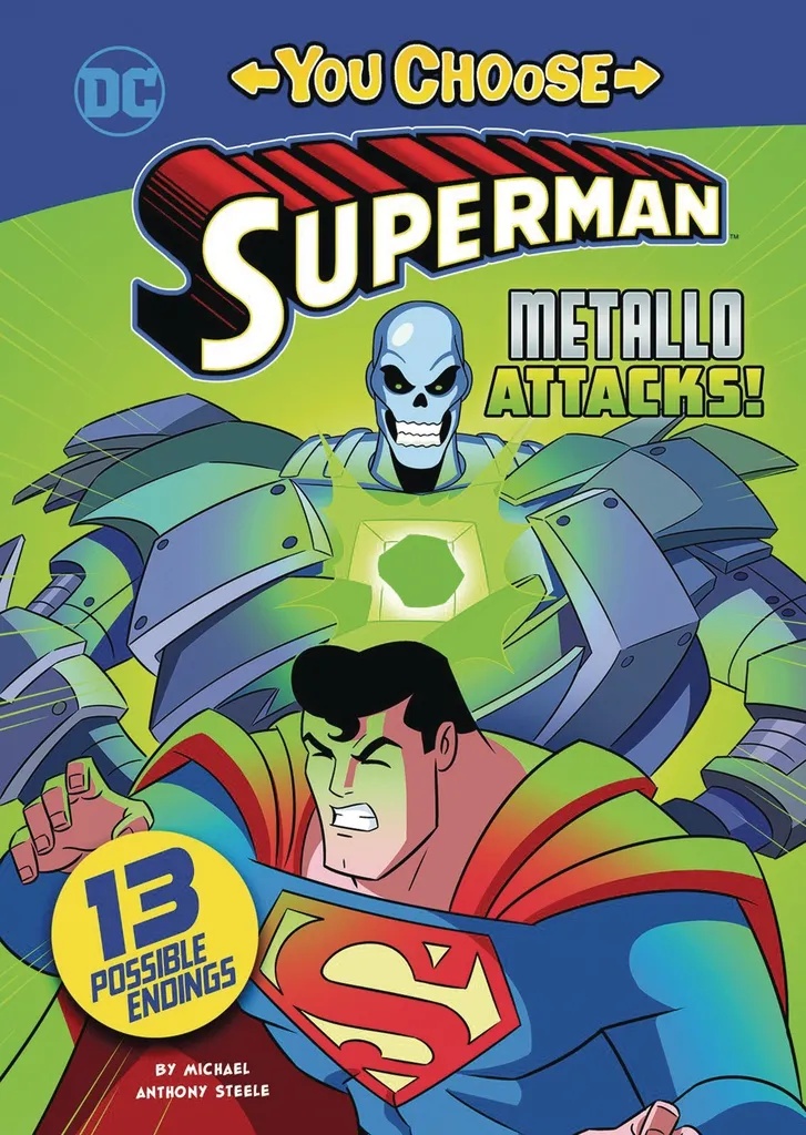 SUPERMAN YOU CHOOSE YR STORIES 3 METALLO ATTACKS