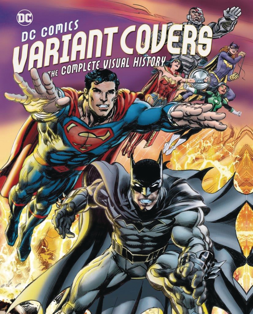 DC COMICS VARIANT COVERS COMP VISUAL HISTORY