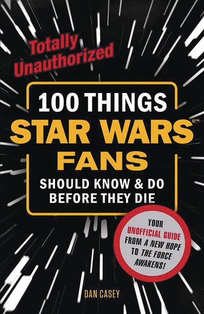 100 THINGS STAR WARS FANS SHOULD KNOW DO BEFORE THEY DIE
