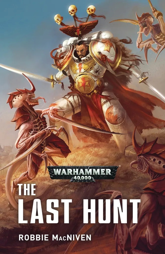 WARHAMMER 40K LAST HUNT PROSE NOVEL