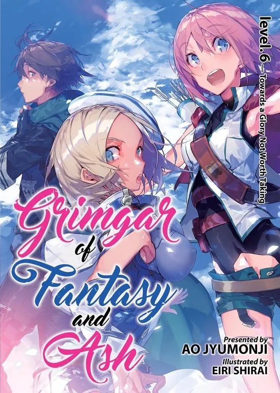 GRIMGAR OF FANTASY & ASH 6 LIGHT NOVEL