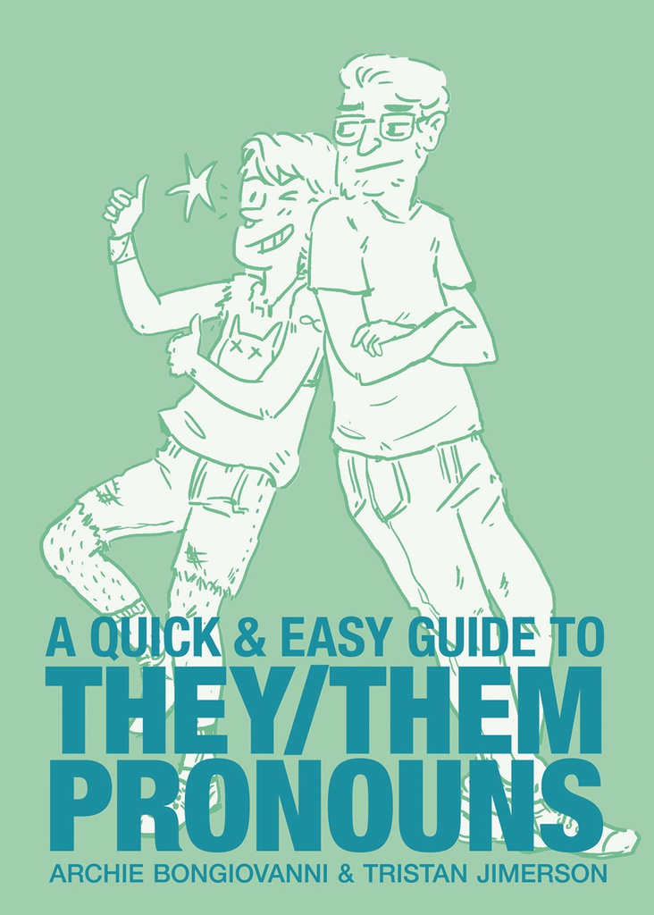 QUICK & EASY GUIDE TO THEY THEM PRONOUNS