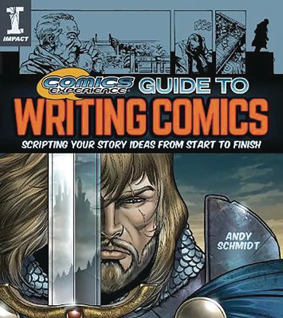 COMICS EXPERIENCE GUIDE TO WRITING COMICS