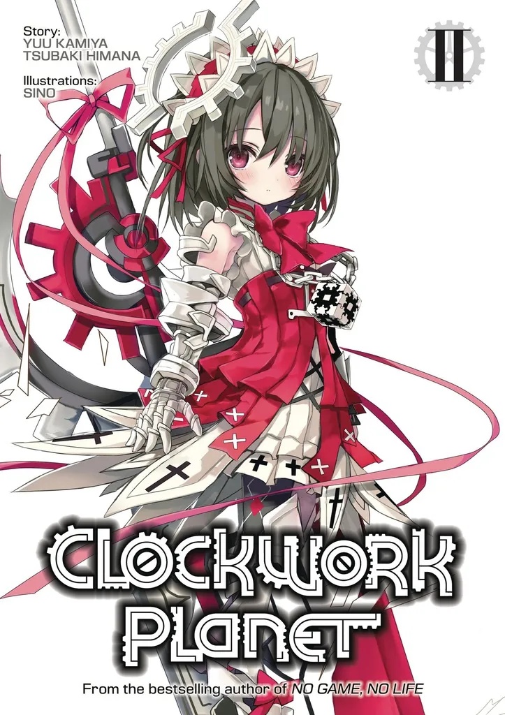 CLOCKWORK PLANET 2 LIGHT NOVEL