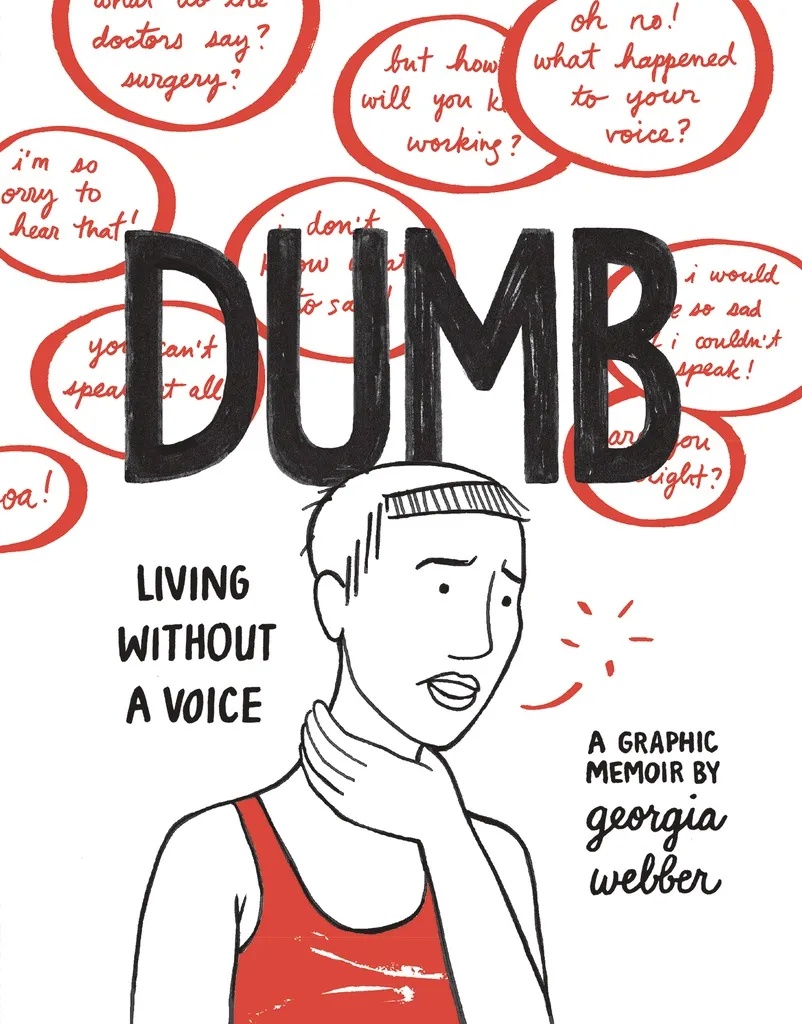 DUMB LIVING WITHOUT A VOICE WEBBER