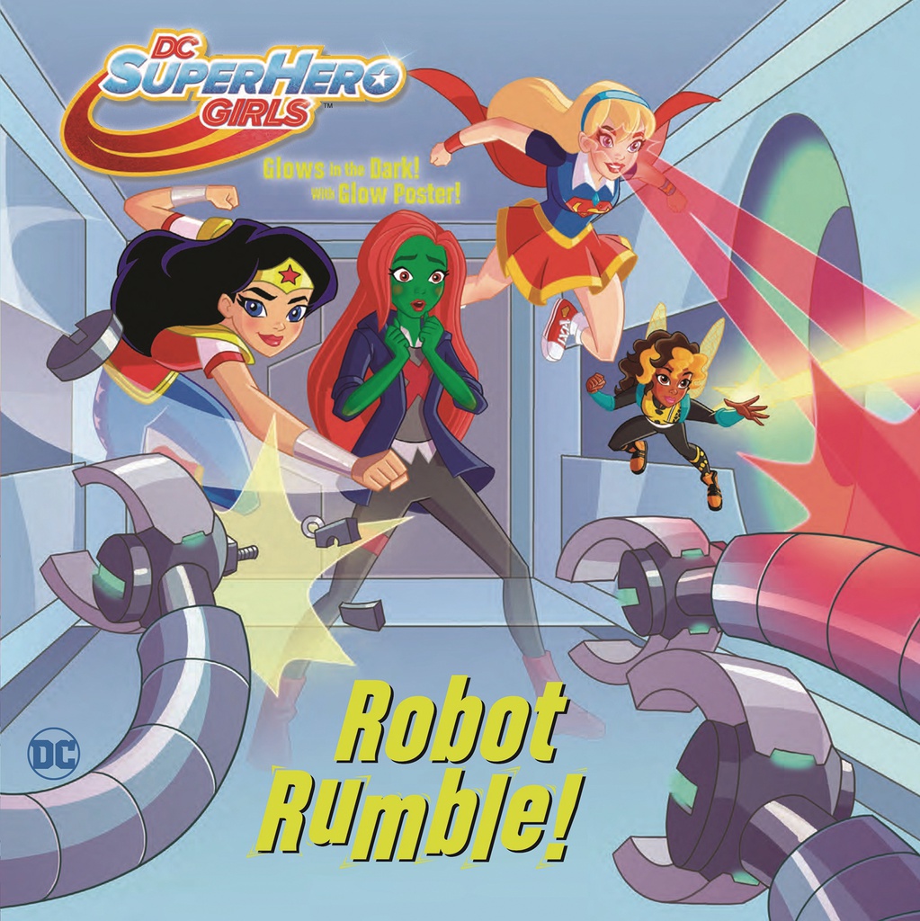DC SUPER HERO GIRLS ROBOT RUMBLE YR PICTUREBACK