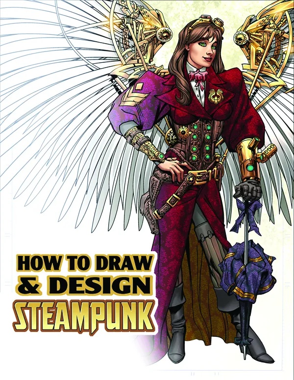 HOW TO DRAW & DESIGN STEAMPUNK SUPERSIZE