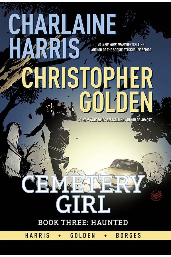 CHARLAINE HARRIS CEMETERY GIRL 3 HAUNTED