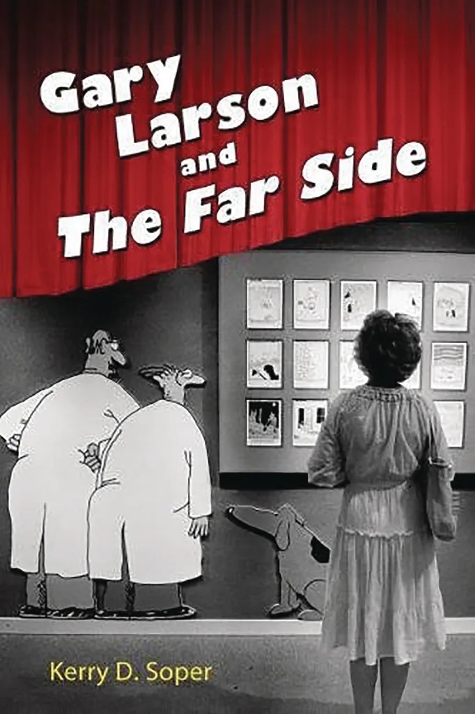 GARY LARSON AND THE FAR SIDE