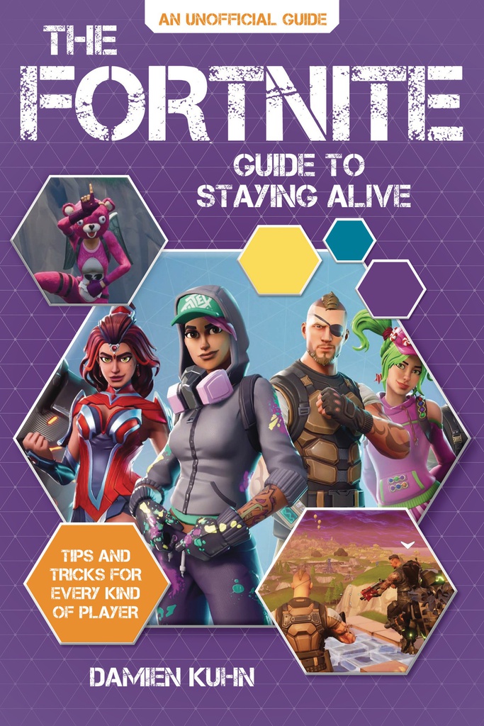 FORTNITE GUIDE TO STAYING ALIVE TIPS AND TRICKS