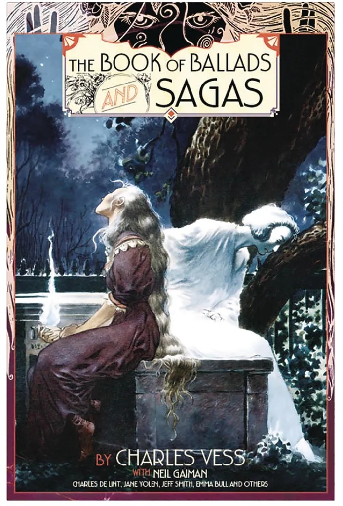 CHARLES VESS BOOK OF BALLADS & SAGAS