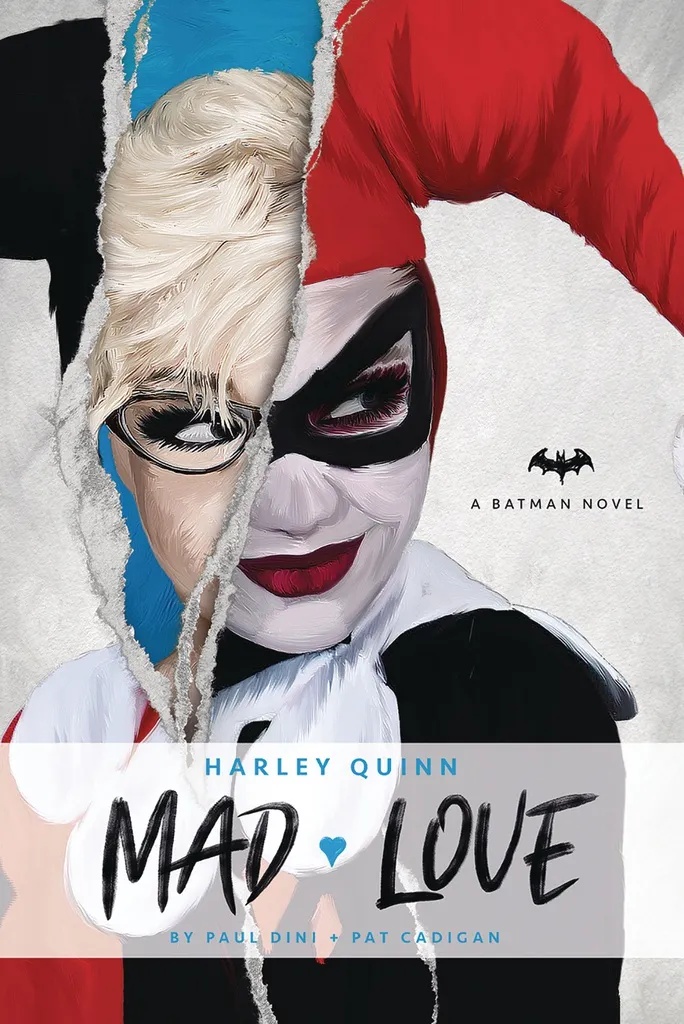 DC COMICS NOVELS HARLEY QUINN MAD LOVE