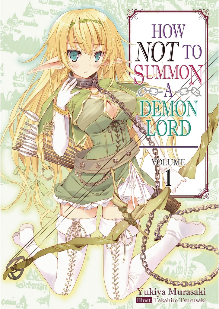 HOW NOT TO SUMMON DEMON LORD 1 LIGHT NOVEL