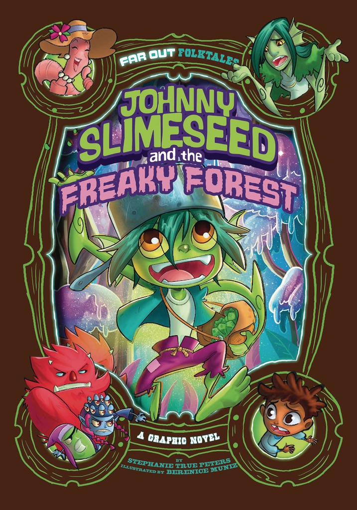 JOHNNY SLIMESEED & FREAKY FOREST