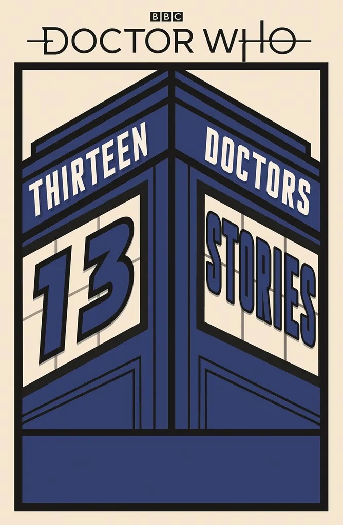 DOCTOR WHO 13 DOCTORS 13 STORIES