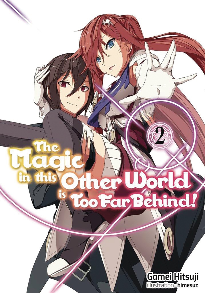 MAGIC IN OTHER WORLD TOO FAR BEHIND LIGHT NOVEL 2