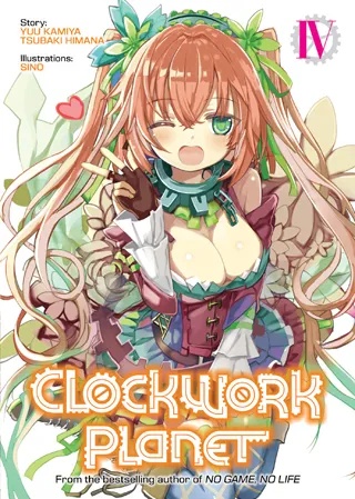 CLOCKWORK PLANET 4 LIGHT NOVEL