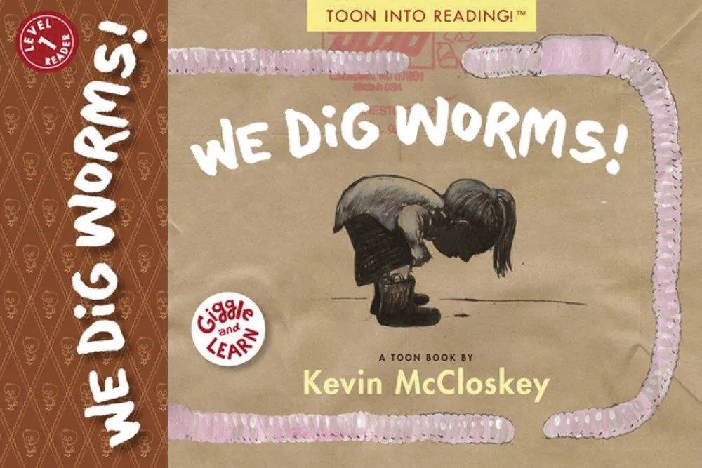 WE DIG WORMS