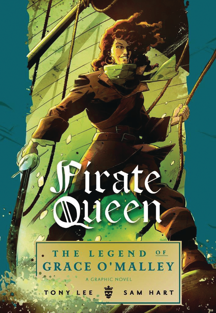 PIRATE QUEEN LEGEND OF GRACE O MALLEY