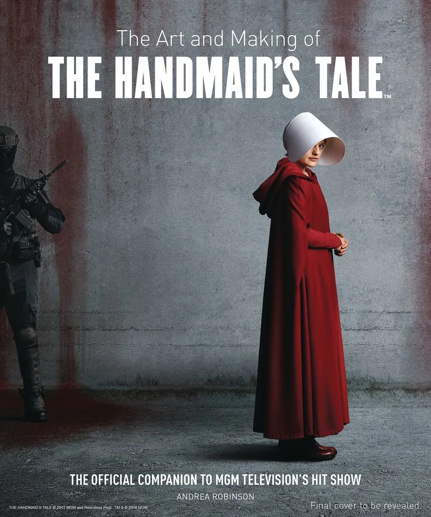 ART & MAKING HANDMAIDS TALE