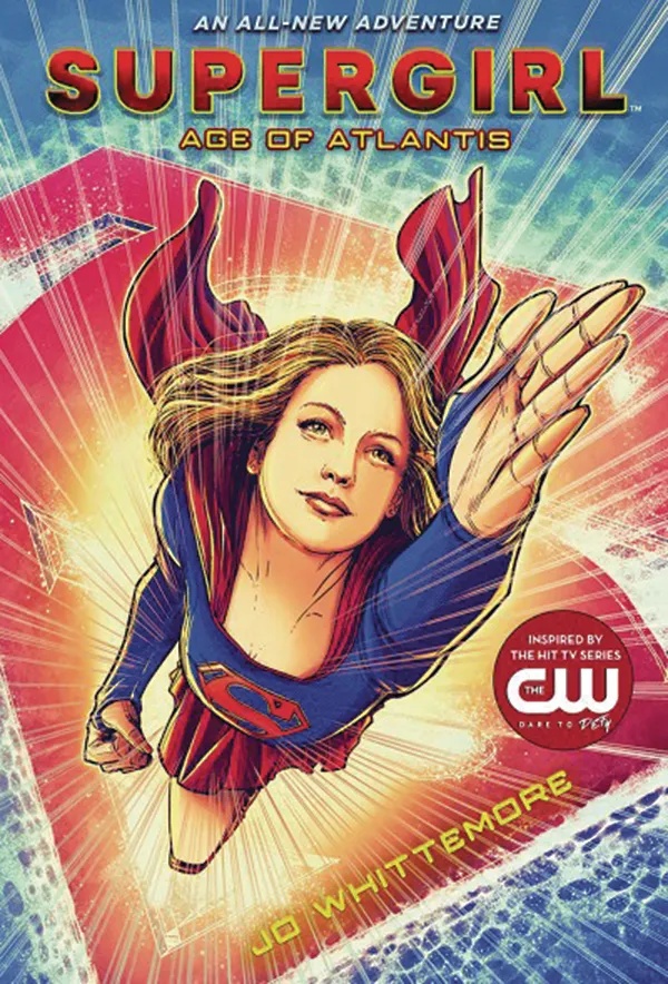 SUPERGIRL YA NOVEL 1 AGE OF ATLANTIS