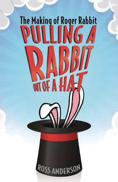 PULLING A RABBIT OUT OF HAT MAKING ROGER RABBIT