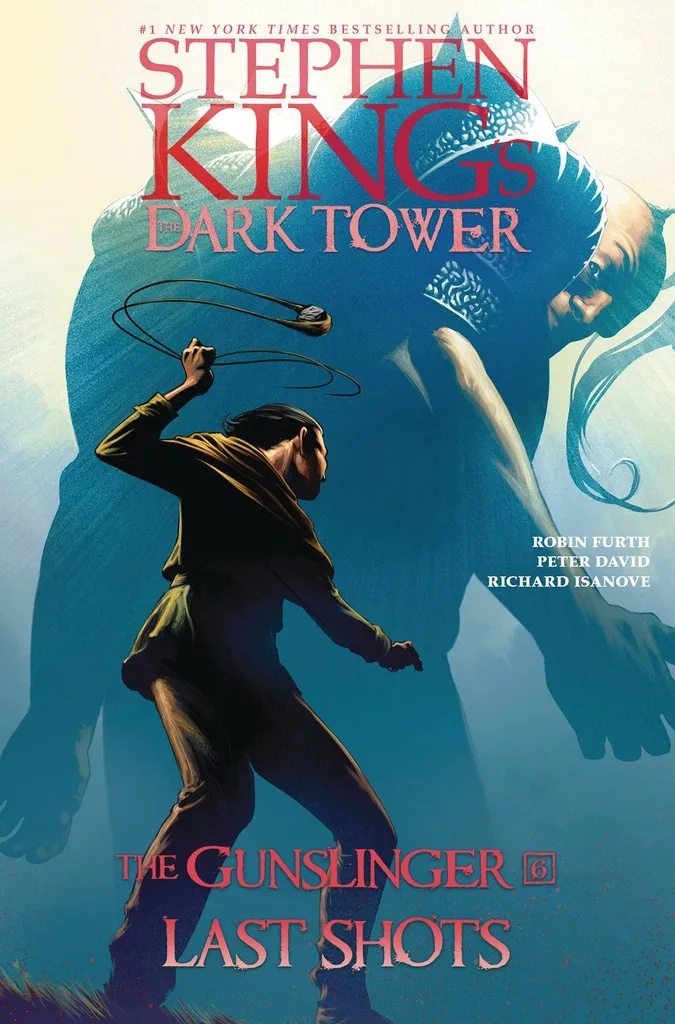 DARK TOWER GUNSLINGER 6 LAST SHOTS