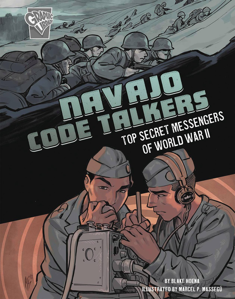 AMAZING WORLD WAR II STORIES 1 NAVAJO CODE TALKERS