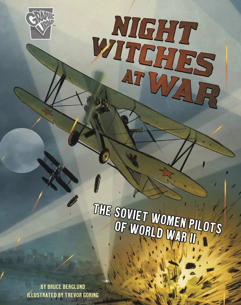 AMAZING WORLD WAR II STORIES 2 NIGHT WITCHES AT WAR