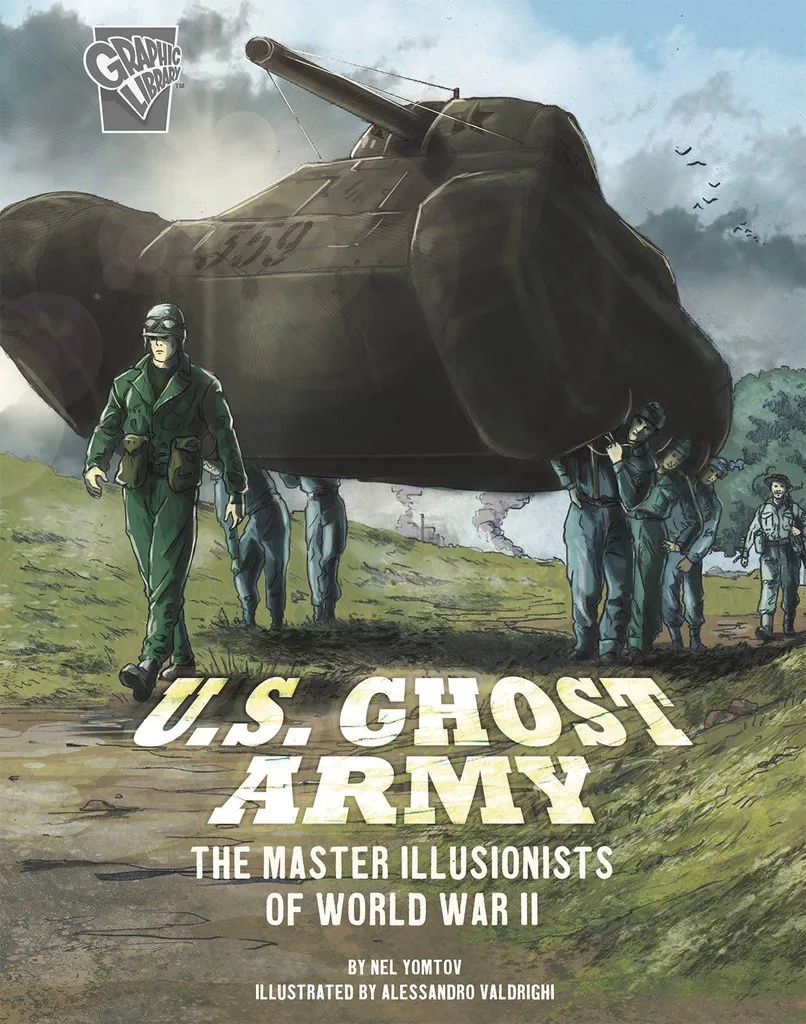 AMAZING WORLD WAR II STORIES 4 US GHOST ARMY