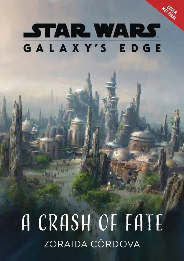 STAR WARS GALAXYS EDGE NOVEL 1 CRASH OF FATE