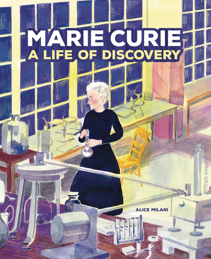 MARIE CURIE LIFE OF DISCOVERY