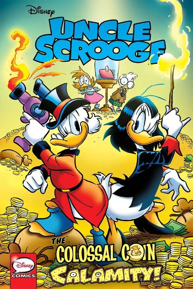 UNCLE SCROOGE COLOSSAL COIN CALAMITY