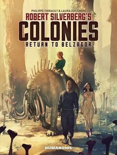 ROBERT SILVERBERG COLONIES RETURN TO BELZAGOR