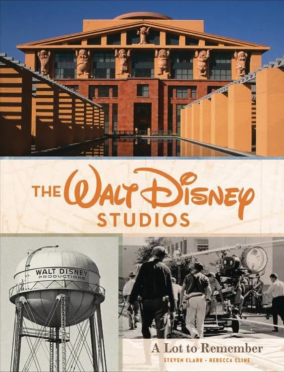 WALT DISNEY STUDIOS A LOT TO REMEMBER