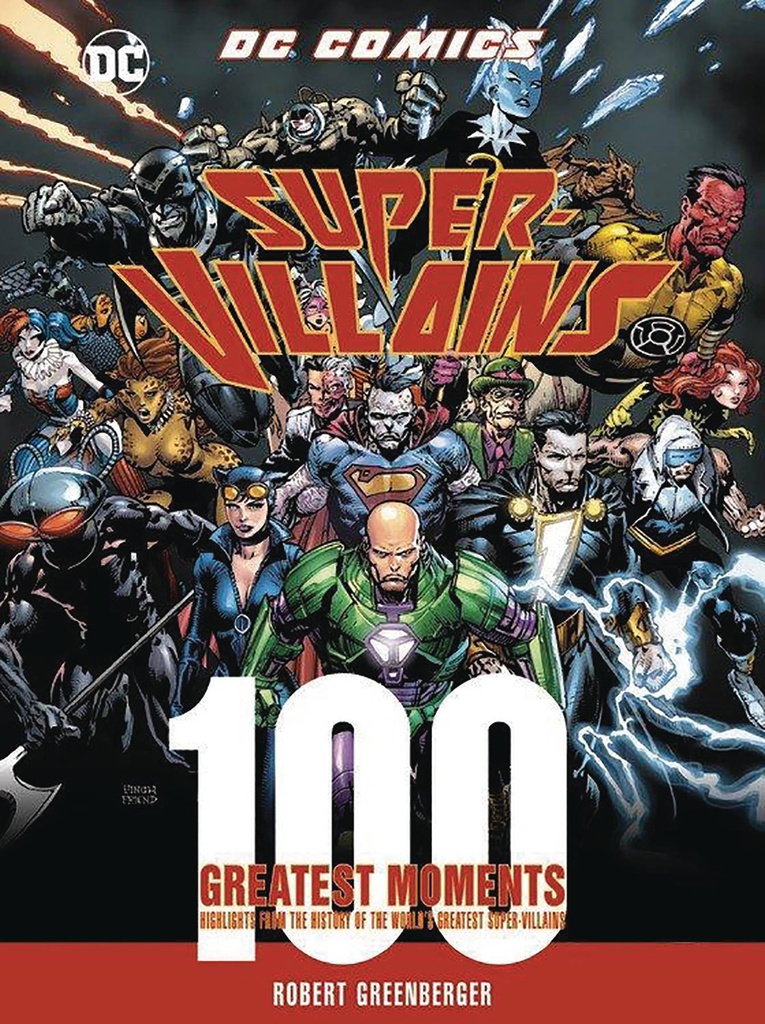DC COMICS SUPER VILLAINS 100 GREATEST MOMENTS REVISED