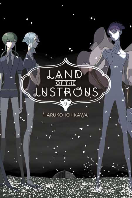 LAND OF THE LUSTROUS 9
