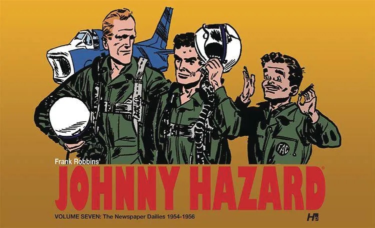 JOHNNY HAZARD DAILIES 7 1954-1956