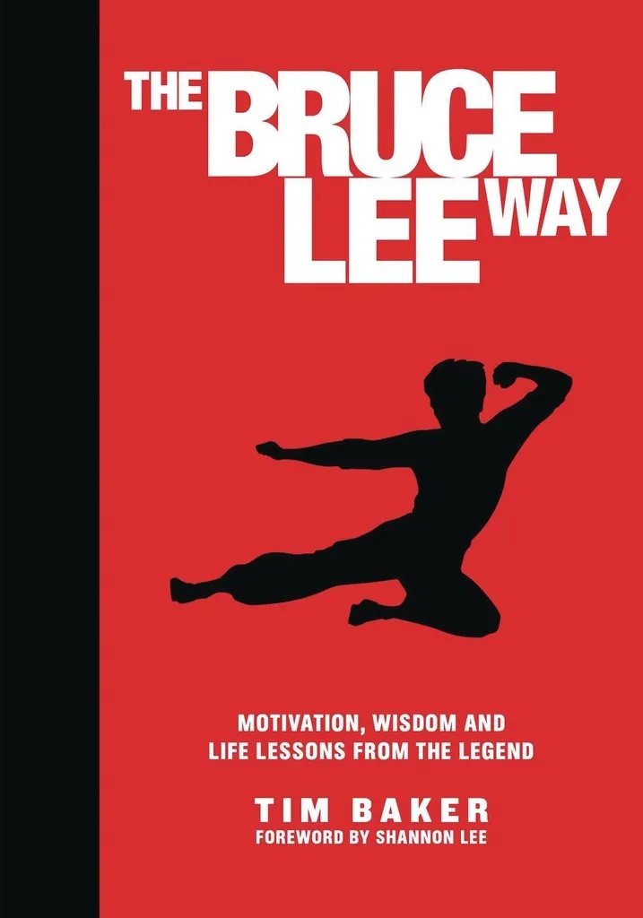 BRUCE LEE WAY MOTIVATION WISDOM LIFE LESSONS FROM LEGEND