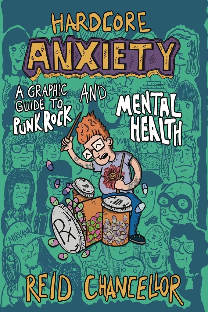 HARDCORE ANXIETY GUIDE PUNK ROCK & MENTAL HEALTH