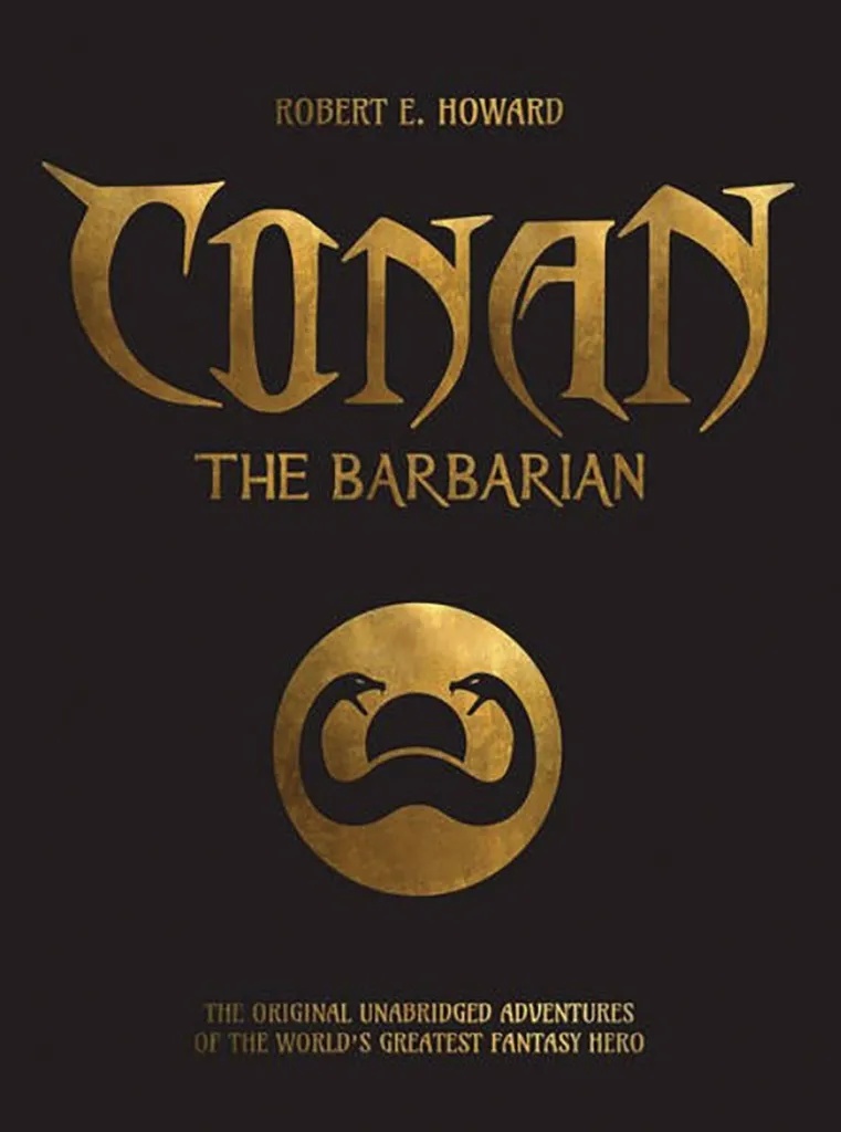 CONAN THE BARBARIAN ORIGINAL UNABRIDGED ADV