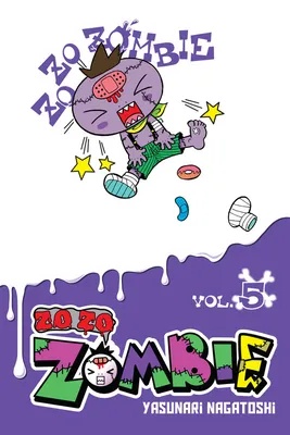 ZO ZO ZOMBIE 5