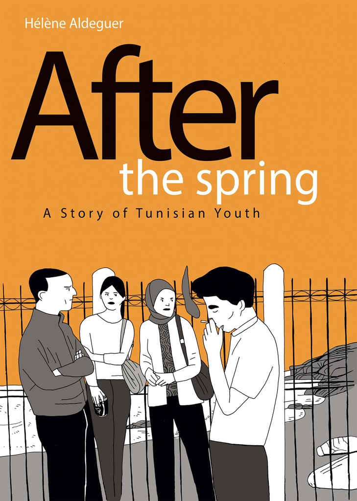 AFTER THE SPRING STORY OF TUNISIAN YOUTH