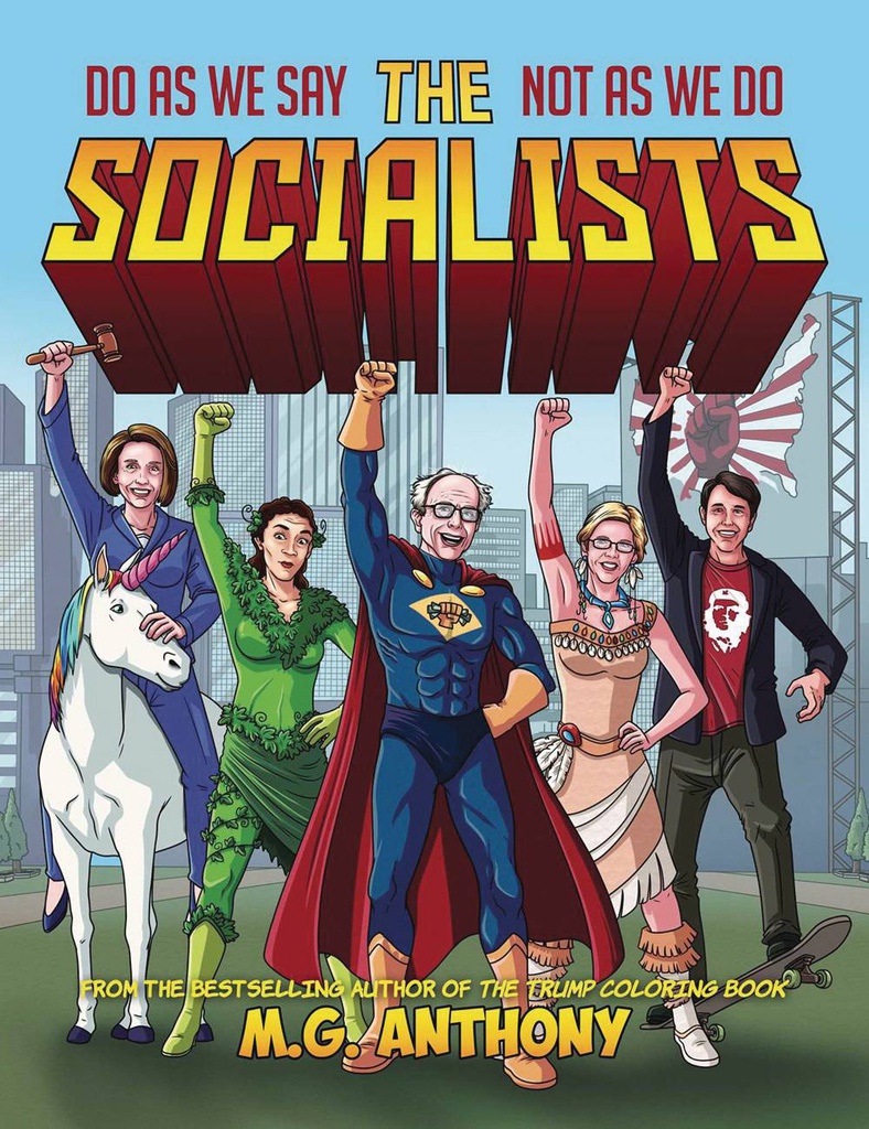 SOCIALISTS DO AS WE SAY NOT AS WE DO COLORING BOOK