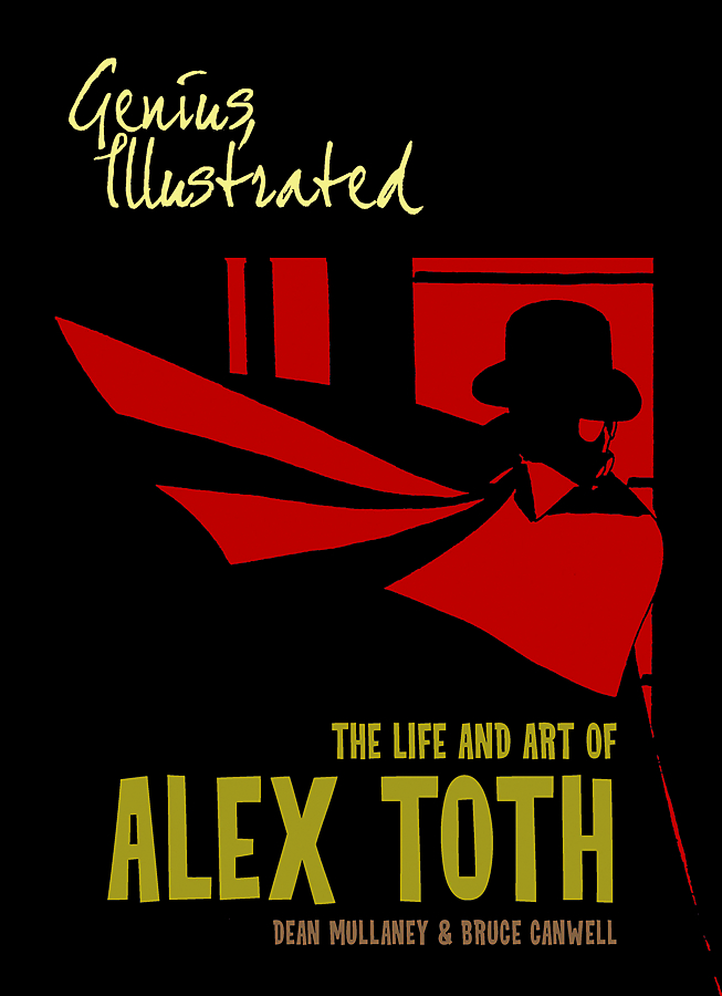 GENIUS ILLUSTRATED LIFE & ART ALEX TOTH 2 THE LIFE AND ART OF ALEX TOTH