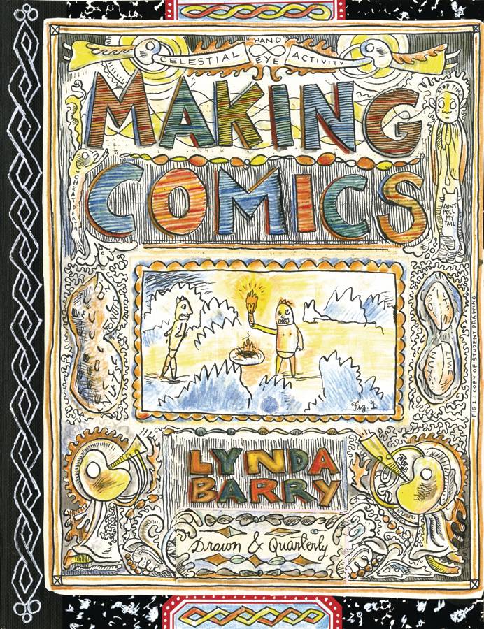 MAKING COMICS LYNDA BARRY