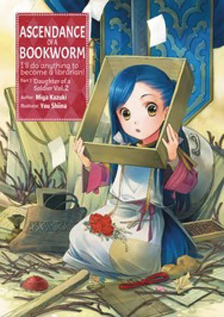 ASCENDANCE OF A BOOKWORM LIGHT NOVEL 2 PART 1 DAUGHTER OF A SOLDIER